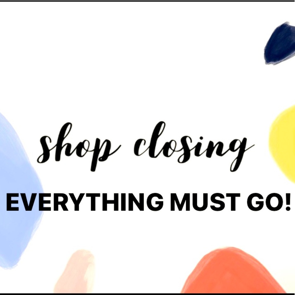 SHOP CLOSING